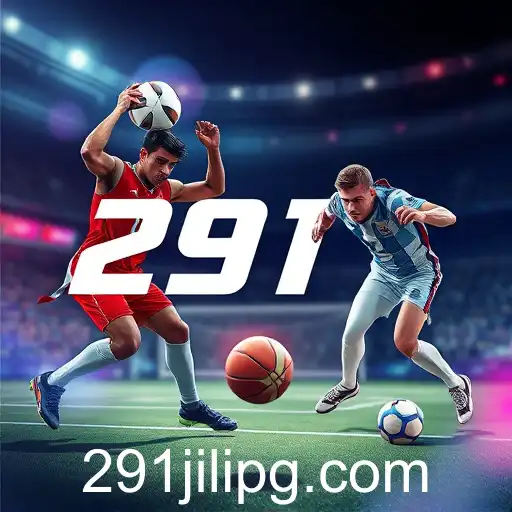 Exploring the Thrills of Sports Competitions: Highlighting the Popularity of '291jili'